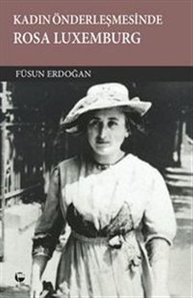 Fusun Erdogan - Rosa Luxemburg kitap kapagi